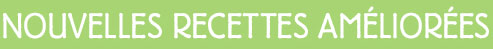 nouvelles recettes