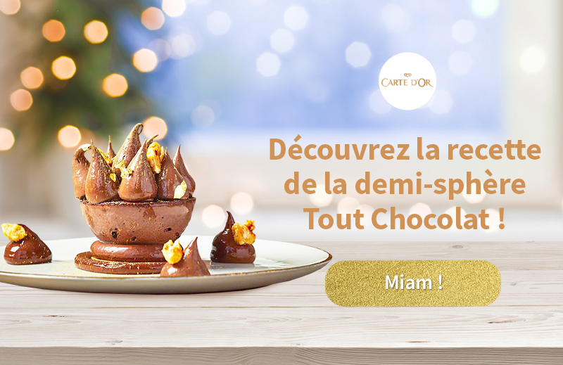 Découvrez la demi-sphère choco