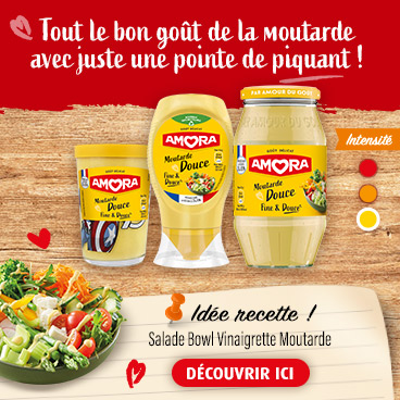 Moutarde  Amora® de Dijon douce découvrez la salade Bowl Vinaigrette     