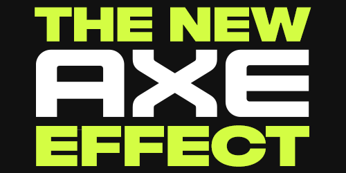 The New AXE Effect