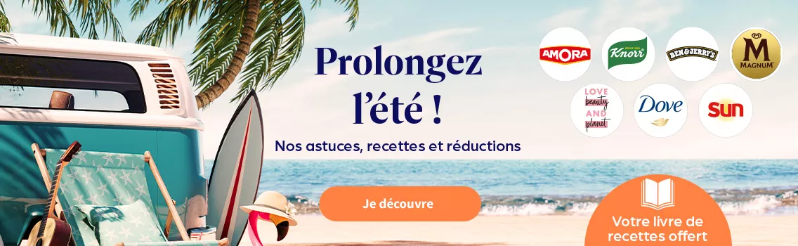 Continuez les vacances avec vos marques Amora Knorr LBP Dove Sun BenJerry's Magnum