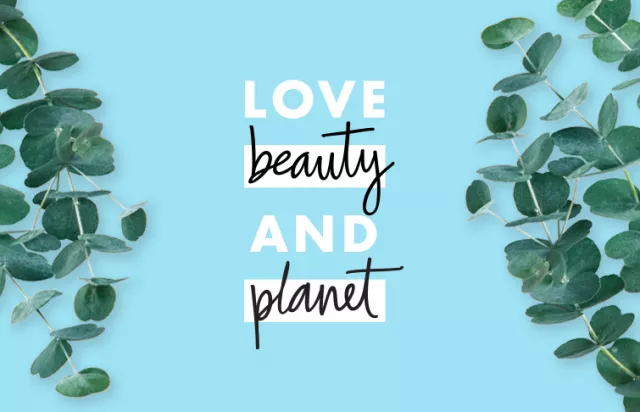 Avec Love Beauty and Planet, célébrez votre beauté tout en donnant un peu d’amour à la planèt