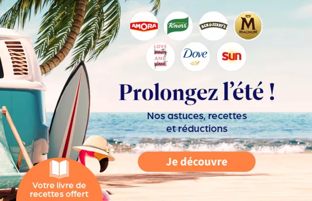 Continuez les vacances avec vos marques Amora Knorr LBP Dove Sun BenJerry's Magnum