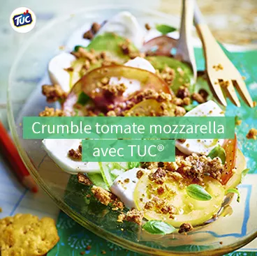 Crousti tomate mozzarella avec TUC®