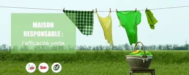 Maison responsable : l’efficacité verte MAISON RESPONSABLE : l’efficacité verte