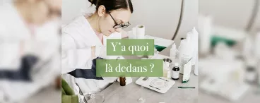 Y'a quoi là dedans  ?