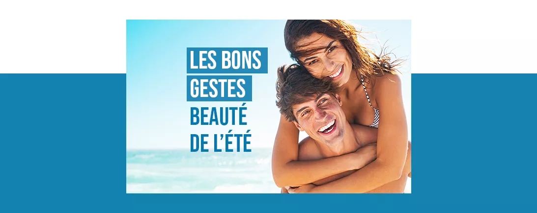 Gestes Beauté de l’été