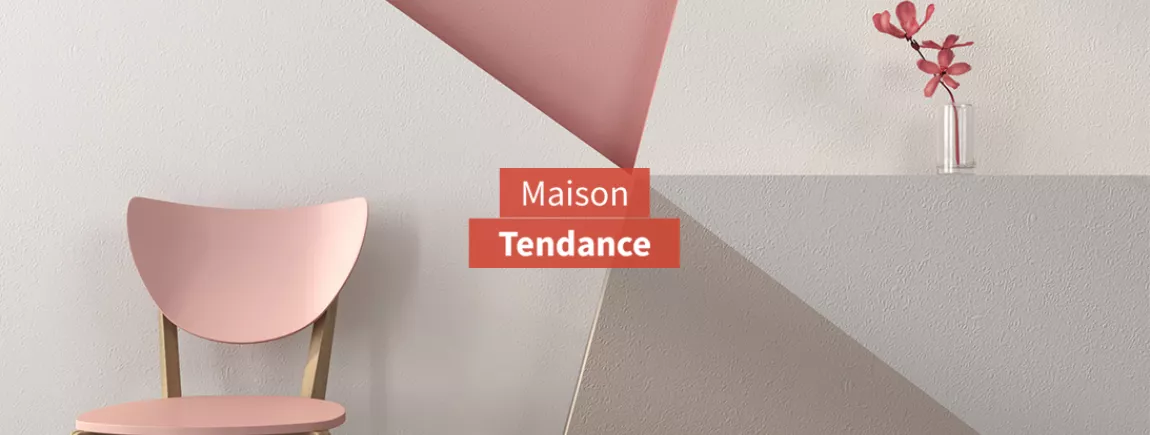 Maison tendance