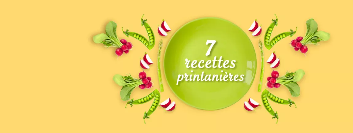 Des idées de recettes du printemps