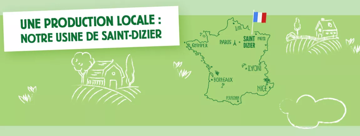Une production locale : notre usine de Saint-Dizier. Carte d’Or production locale fabrication française