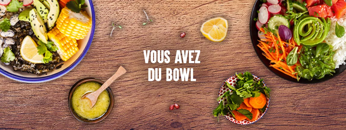  Un bowl plein de saveursEnvie d’un plat original qui va changer vos habitudes ? Découvrez notre sélection de bowls !