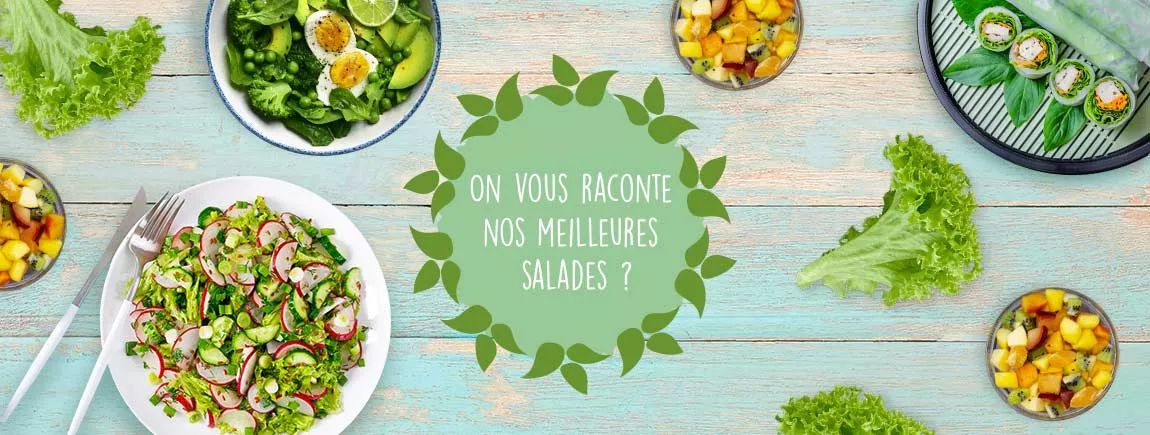 Découvrez notre sélection de salades