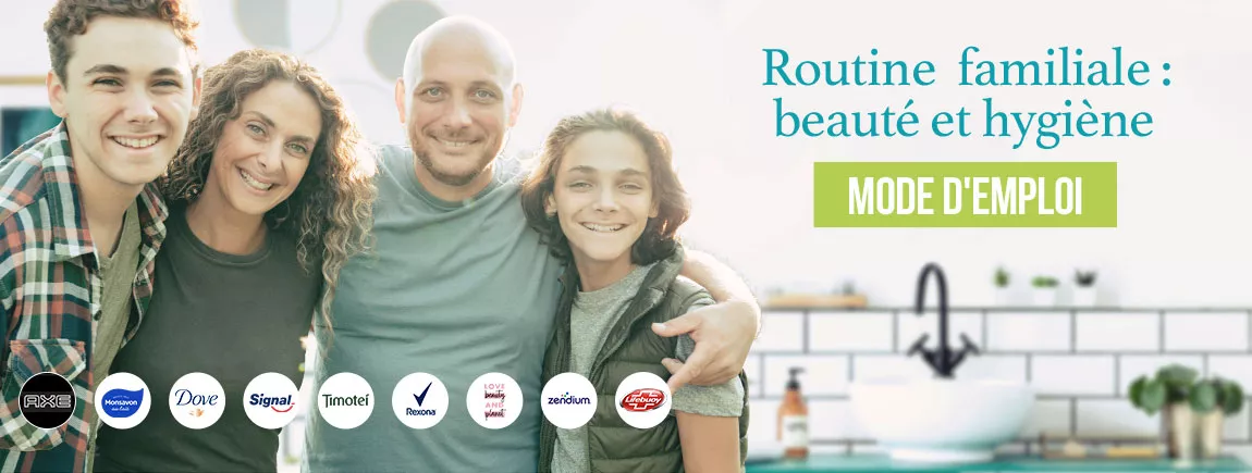 Votre routine beauté et hygiène familiale : les bons gestes et bons produits ROUTINE MATINALE EN FAMILLE : HYGIÈNE ET BEAUTÉ, MODE D'EMPLOI.