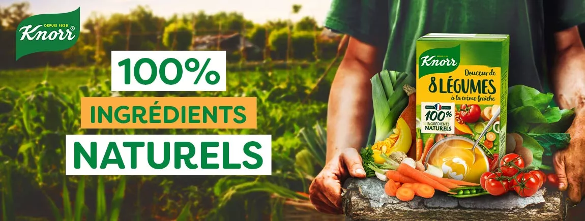 Soupes Knorr®, maintenant 100% ingrédients naturels mais toujours aussi pratiques et délicieuses ! Nouvelles soupes Knorr® 100% d’ingrédients naturels