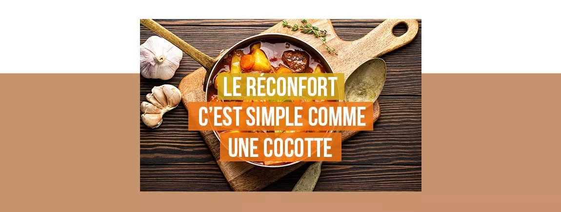 Recettes de cocottes pour un hiver réconfortant. 