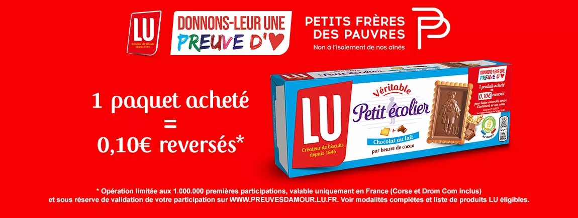 1 paquet de LU acheté = 0,10€ reversé à l’association Petits Frères des pauvres