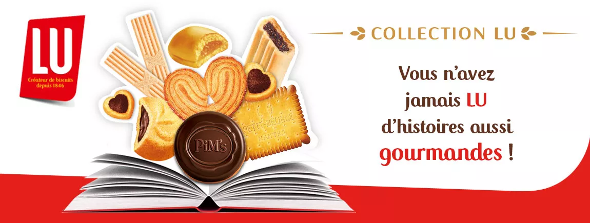 Collection LU, vous n’avez jamais LU d’histoires aussi gourmandes Livre avec biscuit LU